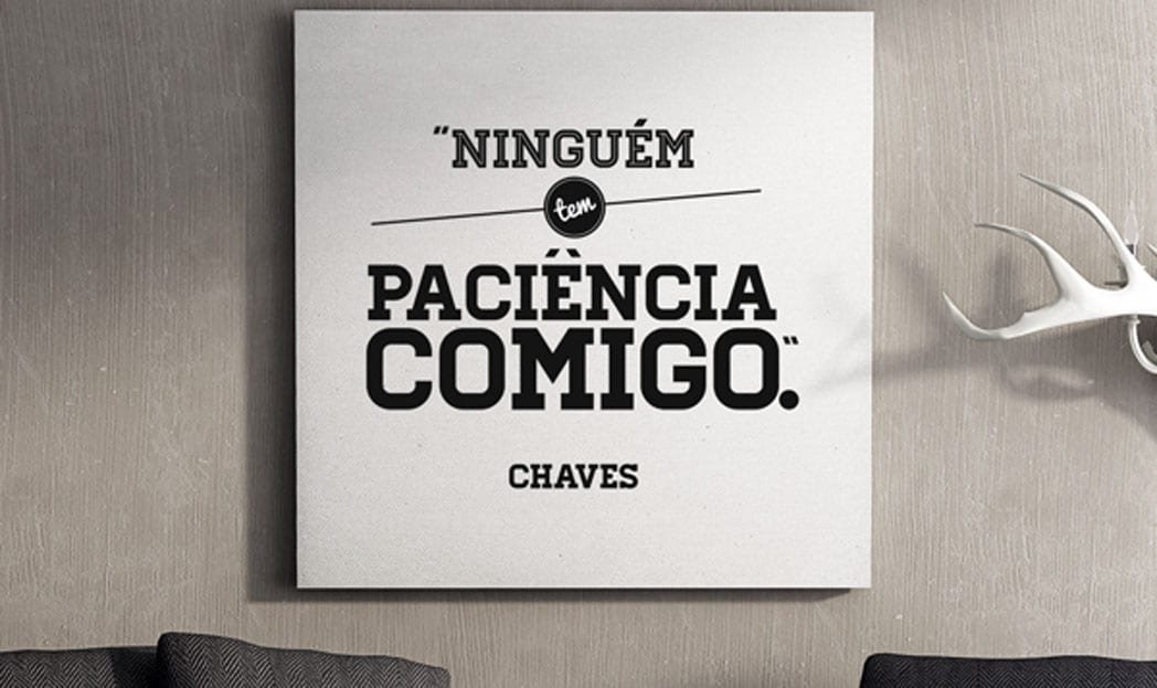 Frases clássicas do seriado Chaves transformadas em posteres