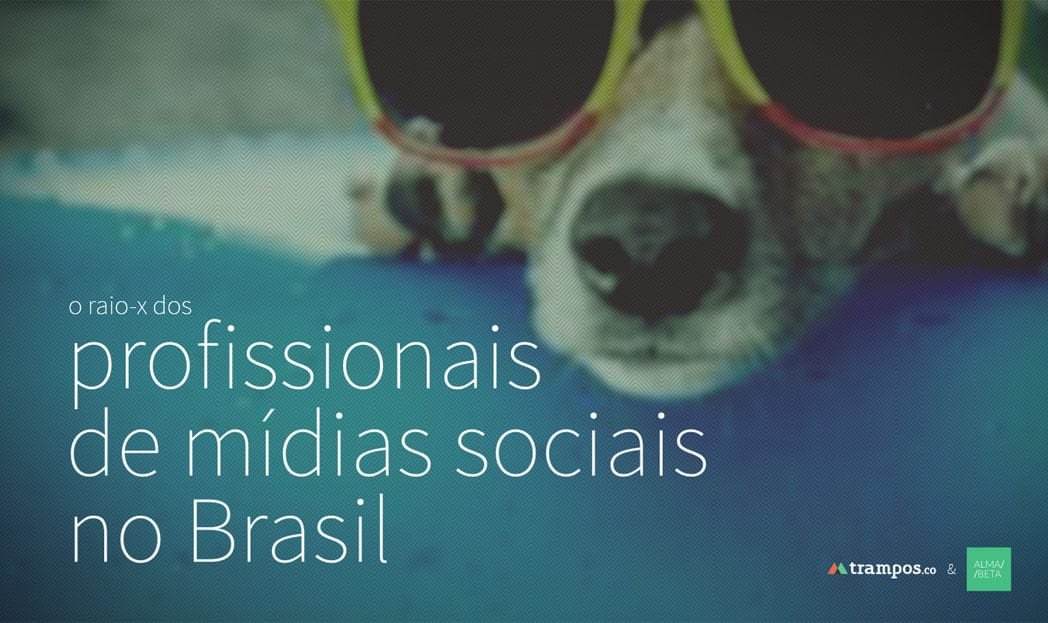 O raio-X dos profissionais de mídias sociais no Brasil
