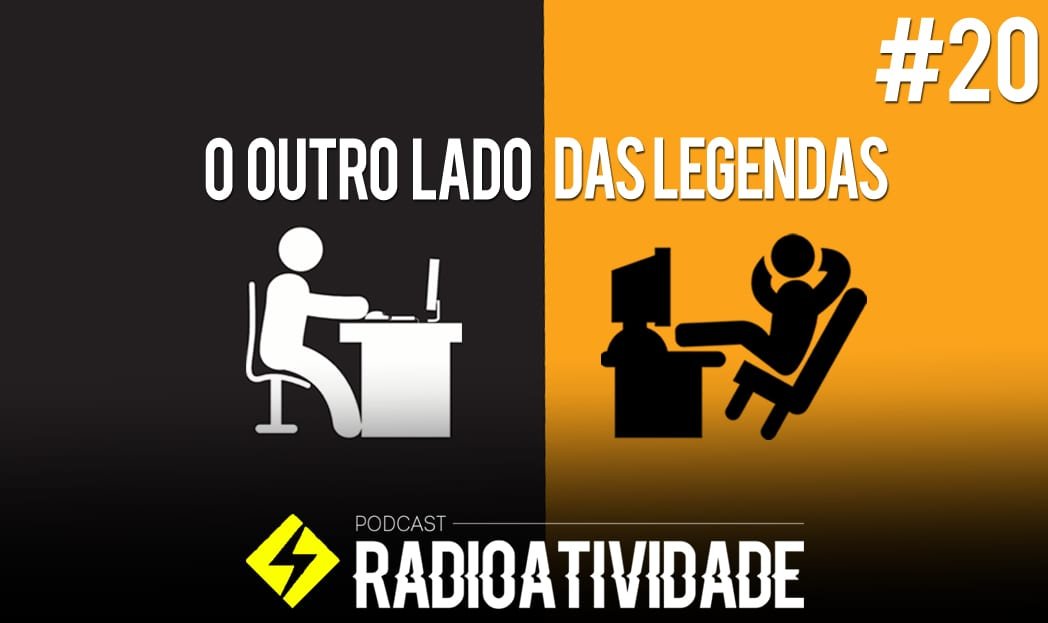 Radioatividade - O outro lado das legendas